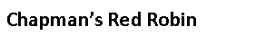 Text Box: Chapman’s Red Robin