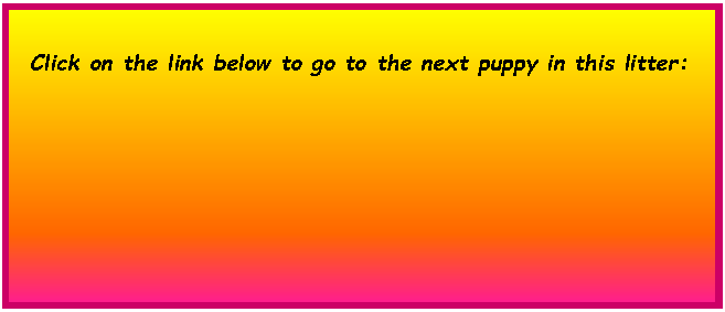 Text Box: 6 weeks old