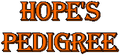 hope's
pedigree