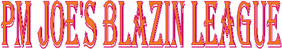 pm joe's blazin league