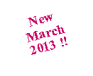 Text Box: NewMarch2013 !!