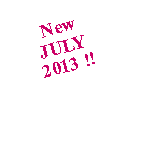 Text Box: NewJULY2013 !!