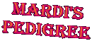 Mardi's
Pedigree
