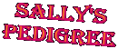 sally's
Pedigree