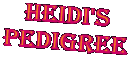 Heidi's
Pedigree